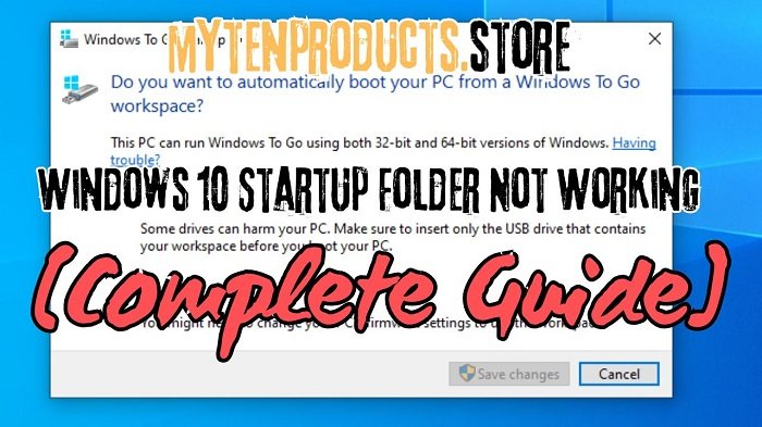 Fixed Windows 10 Startup Folder Not Working | 6 Solution 2024